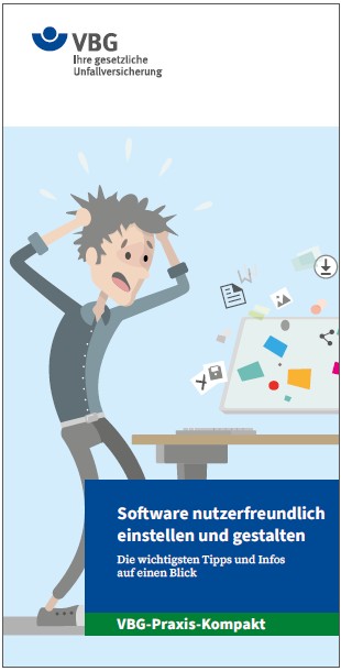 VBG-Praxis-Kompakt; Software nutzerfreundlich einstellen und gestalten